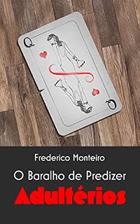 Livro O baralho de predizer adultérios: A história de dez amores