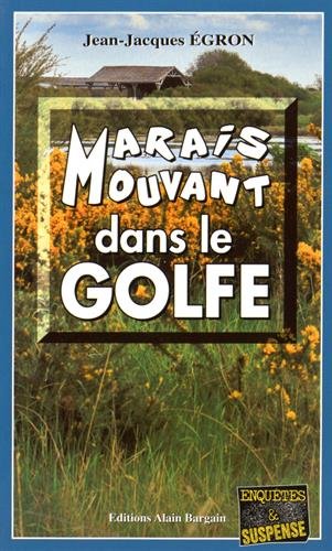 Marais mouvant dans le Golfe