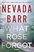 What Rose Forgot: A Novel