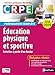 Education physique et sportive - Oral 2019 - Préparation complète (Concours professeur des écoles) (Concours professeur des écoles préparation à l'épreuve) (French Edition) by 