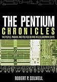 The Pentium Chronicles The Pentium Chronicles