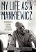 My Life as a Mankiewicz: An Insider's Journey through Hollywood (Screen Classics) by Tom Mankiewicz, Robert Crane