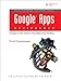 Google Apps Deciphered: Compute in the Cloud to Streamline Your Desktop (Negus Live Linux Series) by Scott Granneman