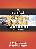 The Certified Six Sigma Black Belt Handbook, 3rd