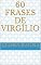 Livro 60 Frases de Virgílio