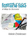 Bookkeeping Basics: A Map to Success