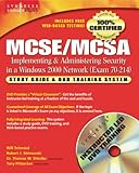 70-214 : MCSE/MCSA Guide to Implementing and Administering Security in a Microsoft Windows 2000 Network, Wells, Nick and Shimonski, Robert, 0619212292