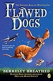 Flawed Dogs: the Novel: The Shocking Raid on Westminster