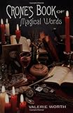 Crone's Book of Magical Words by Valerie Worth