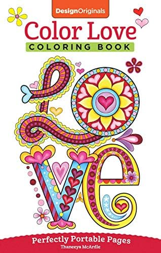 Color Love Coloring Book: Perfectly Portable Pages (On the Go) (On-the-Go! Coloring Book)