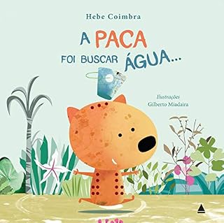 Livro A paca foi buscar água...