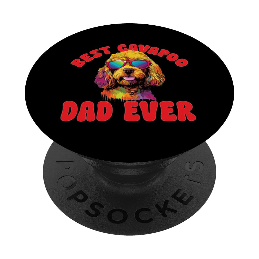Cavapoo Dog Breed Pet Best Cavapoo Dad Ever PopSockets Swappable PopGrip