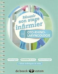 Réussir son stage infirmier en ORL