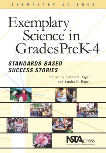 Download Exemplary Science Pre-k - 4: Standards-based Success Stories (Exemplary Science Monograph) (PB192X1) Download Exemplary Science Pre-k - 4: Standards-based Success Stories (Exemplary Science Monograph) (PB192X1)