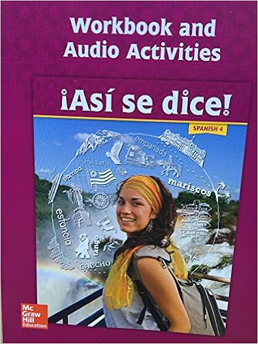 Amazon Com Asi Se Dice Level 4 Workbook And Audio Activities Spanish 9780076668595 Schmitt Conrad Books