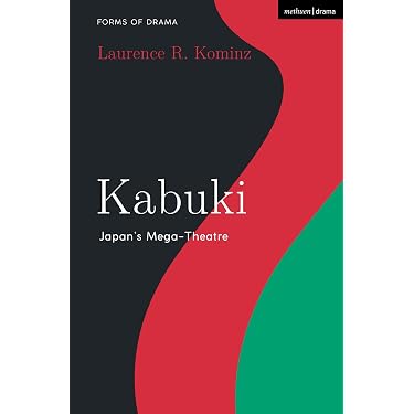 Amazon.com: Kabuki: Japan's Mega-Theater (Forms of Drama