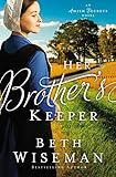 Her Brother's Keeper (An Amish Secrets Novel)