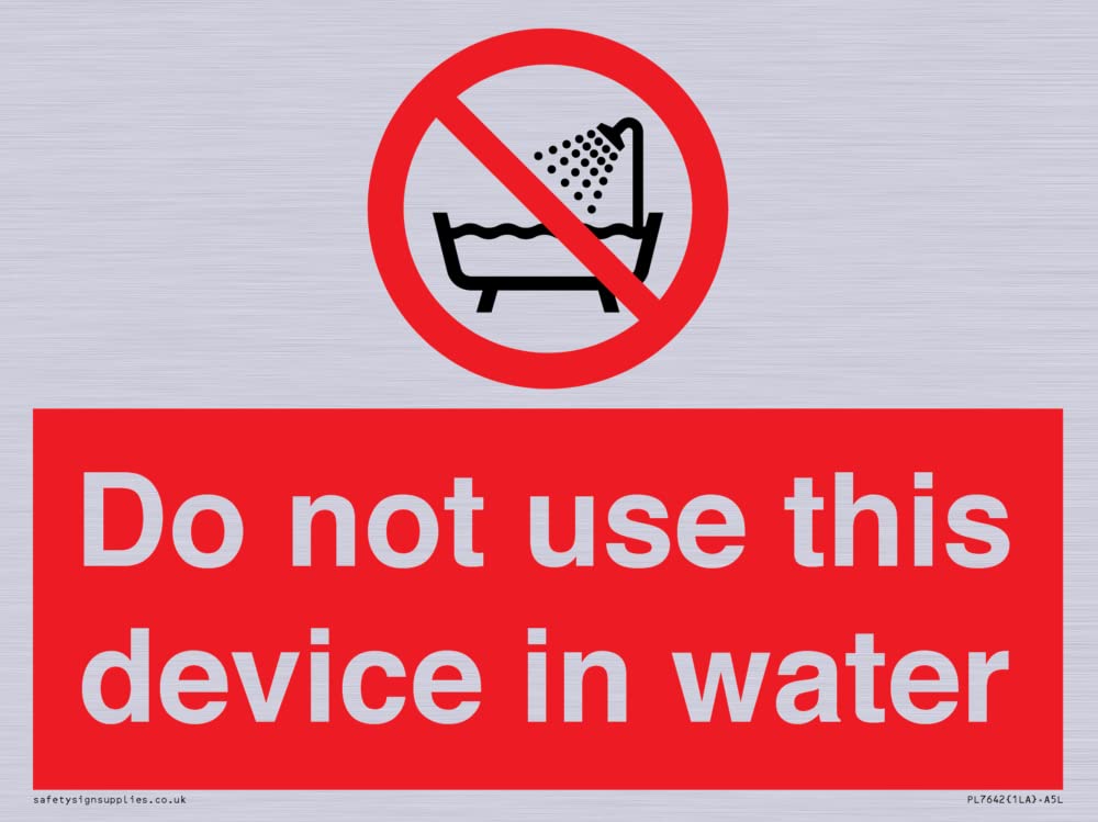 Do not use this device in water Sign - 200x150mm - A5L