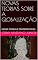 Livro NOVAS TEORIAS SOBRE A GLOBALIZAÇÃO: NOVAS TEORIAS E EPISTEMOLOGIAS