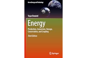 Energy: Production, Conversion, Storage, Conservation, and Coupling (Green Energy and Technology)