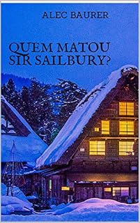 Livro Quem matou Sir Sailbury?