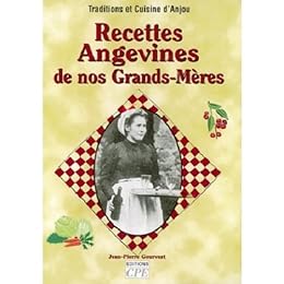 Recettes angevines de nos grands-mères