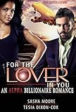 For The Lover In You: An Alpha Billionaire Romance (BWWM) (Come Fly With Me)