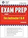 Exam Prep: Fire Instructor I & II, Fifth Edition 1495117529 Book Cover
