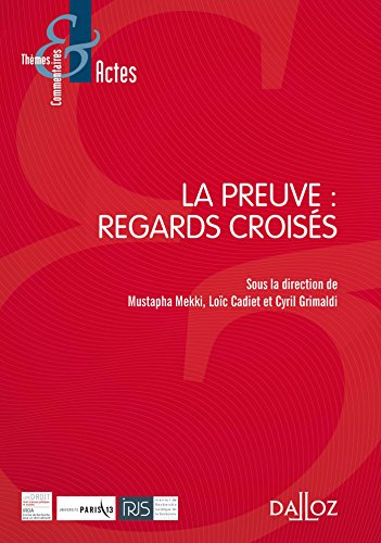 La  preuve, regards croisés