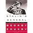 Stalin's General: The Life of Georgy Zhukov
