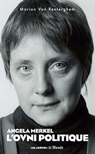 Angela Merkel, l'OVNI politique by 