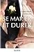 Se marier et durer by 