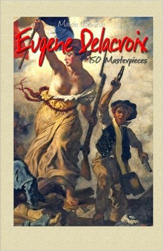 Eugene Delacroix 150 Masterpieces Annotated Masterpieces - 