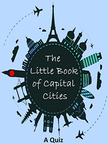 The Little Book Of Capital Cities A Quiz -