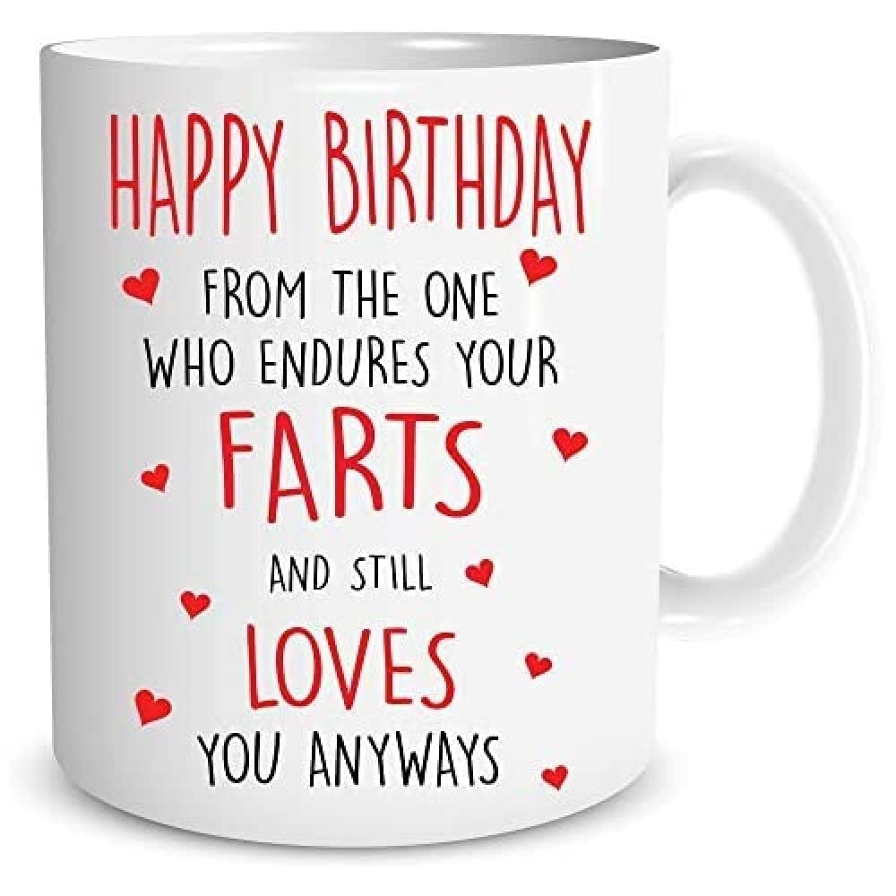 Funny Coffee Mugs Happy Birthday Mug Husband Boyfriend Wife Girlfriend Best Friend Farts Gift Mum Dad Adult Humour Banter Jokes WSDMUG1351
