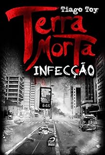 Livro Terra Morta: Infecção