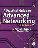 A Practical Guide to Advanced Networking (paperback) (3rd Edition) A Practical Guide to Advanced Networking (paperback) (3rd Edition)