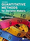 Quantitative Methods for Decision Makers (5th Edition)