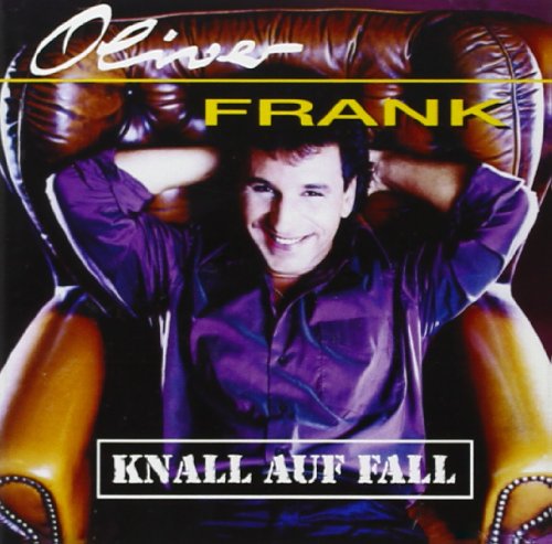 Oliver Frank - Knall Auf Fall - Zortam Music