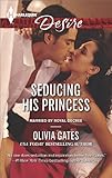 Seducing His Princess (Married by Royal Decree Book 3)