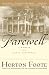 Farewell: A Memoir of a Texas Childhood by Horton Foote