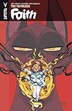 Faith Volume 4: The Faithless by 