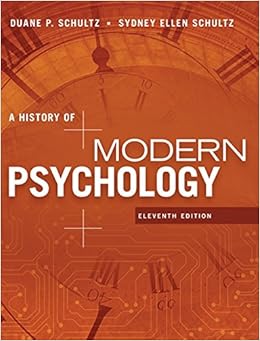 A History of Modern Psychology (MindTap Course List) A History of Modern Psychology (MindTap Course List)