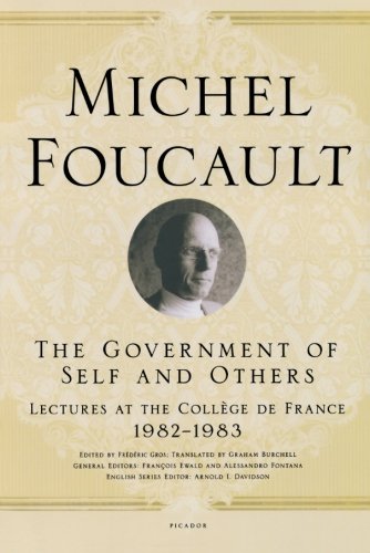 The Government of Self and Others (Lectures at the Collège de France) - //medicalbooks.filipinodoctors.org