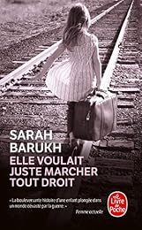 Elle voulait juste marcher tout droit