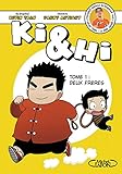 Ki & Hi - tome 1 : Deux frères (French Edition) by 
