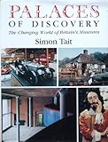 Image de Palaces of Discovery: Changing World of Britain's Museums