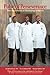 Pulse of Perseverance: Three Black Doctors on Their Journey to Success by Pierre Johnson MD, Maxime Madhere MD
