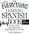 The Everything Learning Spanish Book: Speak, Write, and Understand Basic Spanish in No Time (Everything (Language & Writing))