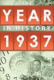 1937: The Year In History